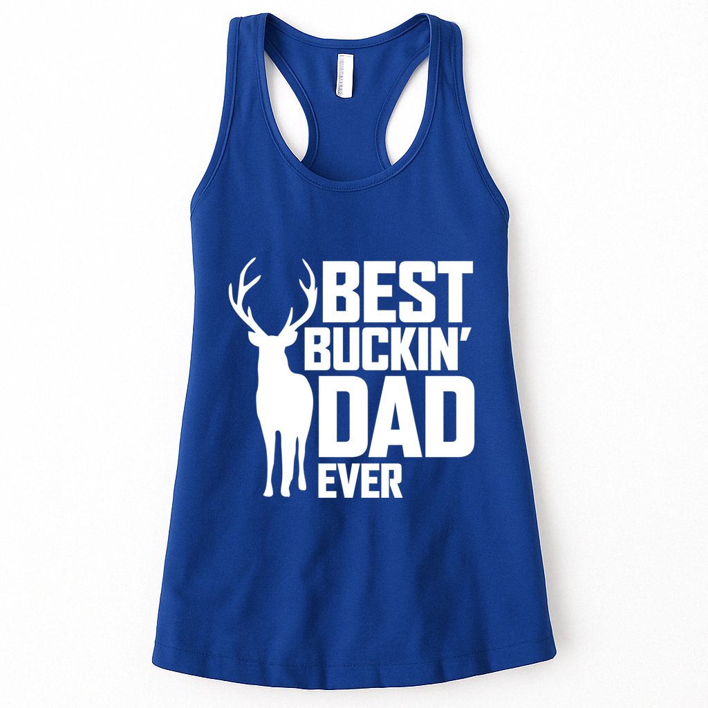Best Buckin Dad Ever Gift Deer Hunting Father Best Dad Gift Womens Tank Top