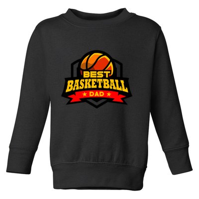 Best Basketball Dad Gift Toddler Sweatshirt
