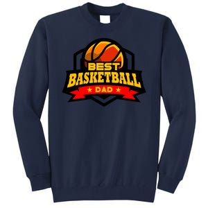 Best Basketball Dad Gift Tall Sweatshirt