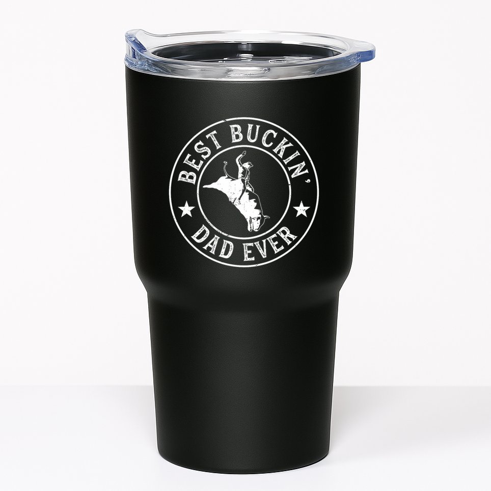 Best Buckin Dad Ever Cowboy Bull Riding Rodeo Funny Tumbler