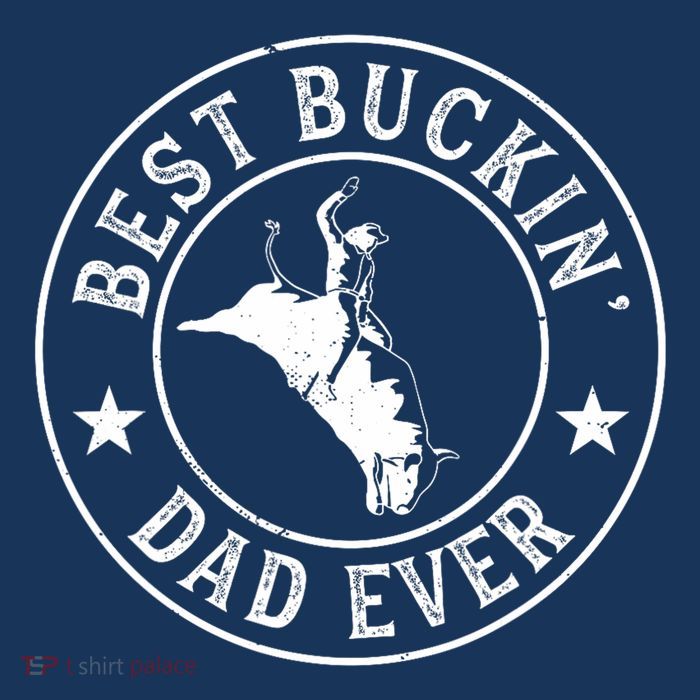 Best Buckin Dad Ever Cowboy Bull Riding Rodeo Funny Cool Comfort Performance Bucket Hat