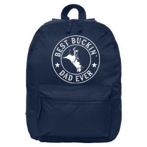 Best Buckin Dad Ever Cowboy Bull Riding Rodeo Funny 16 in Basic Backpack