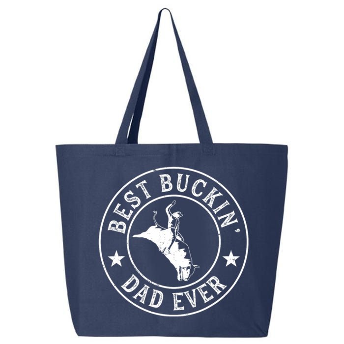 Best Buckin Dad Ever Cowboy Bull Riding Rodeo Funny 25L Jumbo Tote