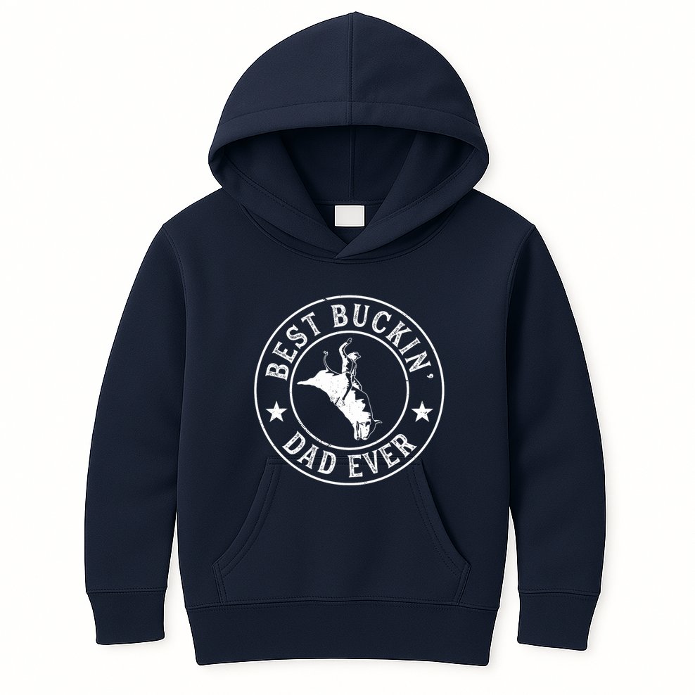 Best Buckin Dad Ever Cowboy Bull Riding Rodeo Funny Kids Hoodie