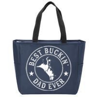 Best Buckin Dad Ever Cowboy Bull Riding Rodeo Funny Zip Tote Bag