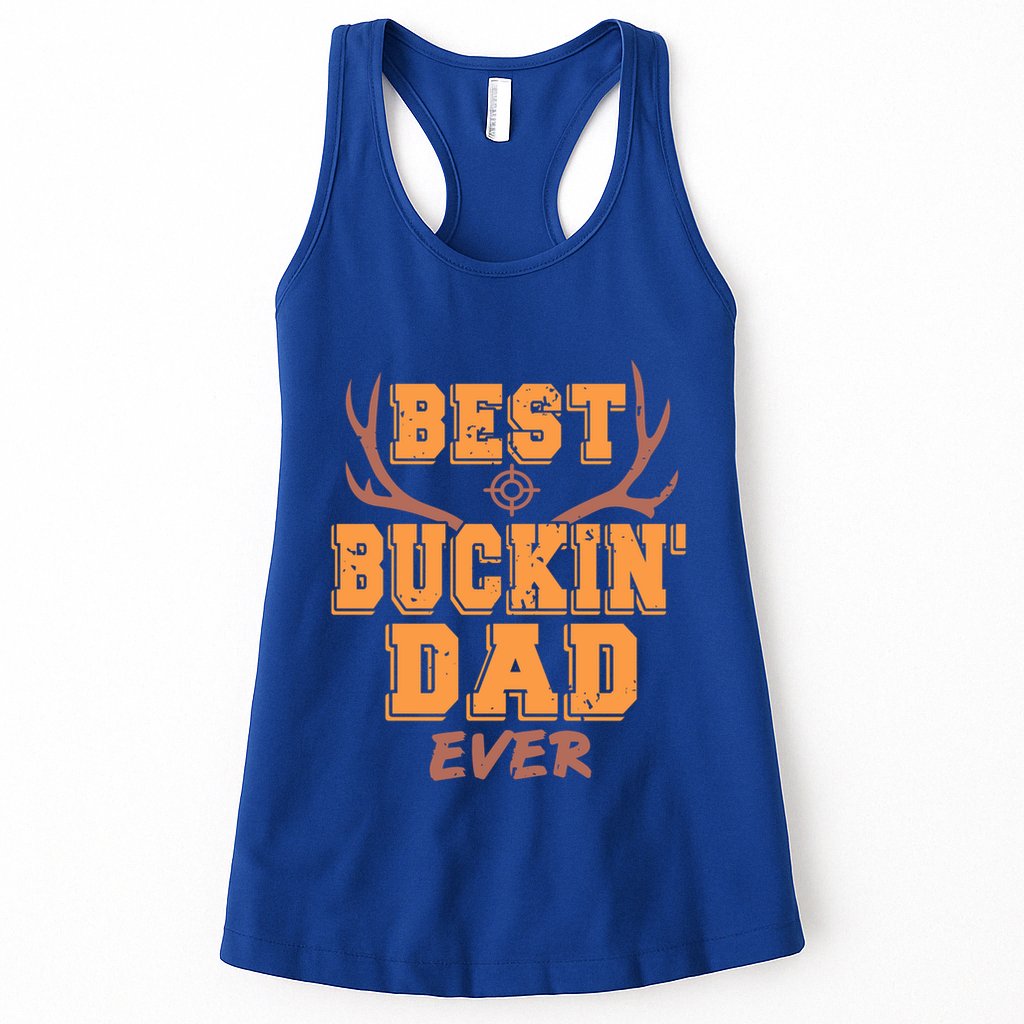 Best Buckin Dad Ever Awesome Hunter Designs Present Gift Great Gift Womens Tank Top