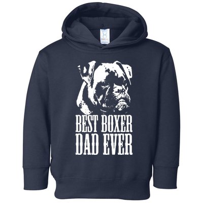 Best Boxer Dad Ever Graphic T Dog Dad Love Toddler Hoodie