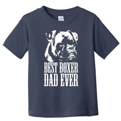 Best Boxer Dad Ever Graphic T Dog Dad Love Toddler T-Shirt