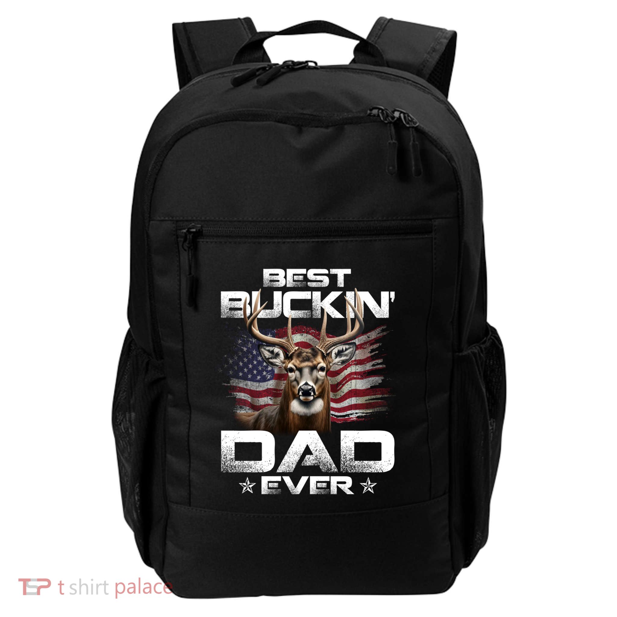 Best Buckin Dad Ever Usa Flag Deer Hunting FatherS Day Great Gift Backpack