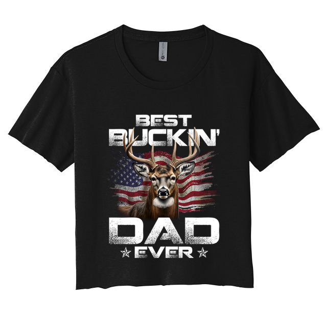 Best Buckin Dad Ever Usa Flag Deer Hunting FatherS Day Great Gift Crop Top