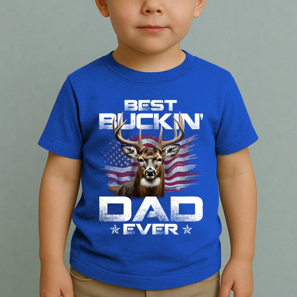 Best Buckin Dad Ever Usa Flag Deer Hunting FatherS Day Great Gift Toddler T-Shirt