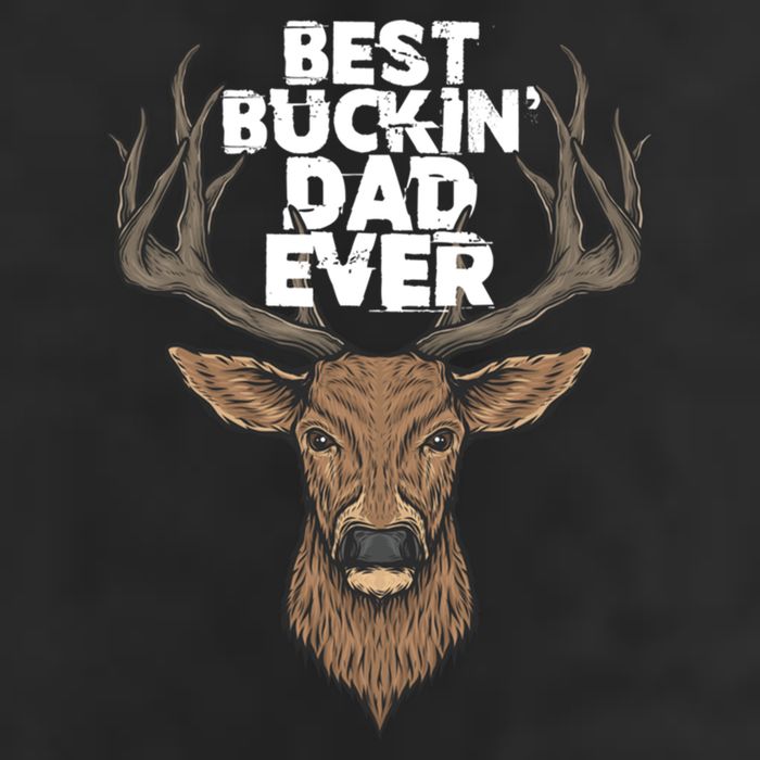 Best Buckin Dad Ever Buck And Deer Hunting FatherS Day Gift Cool Comfort Performance Bucket Hat