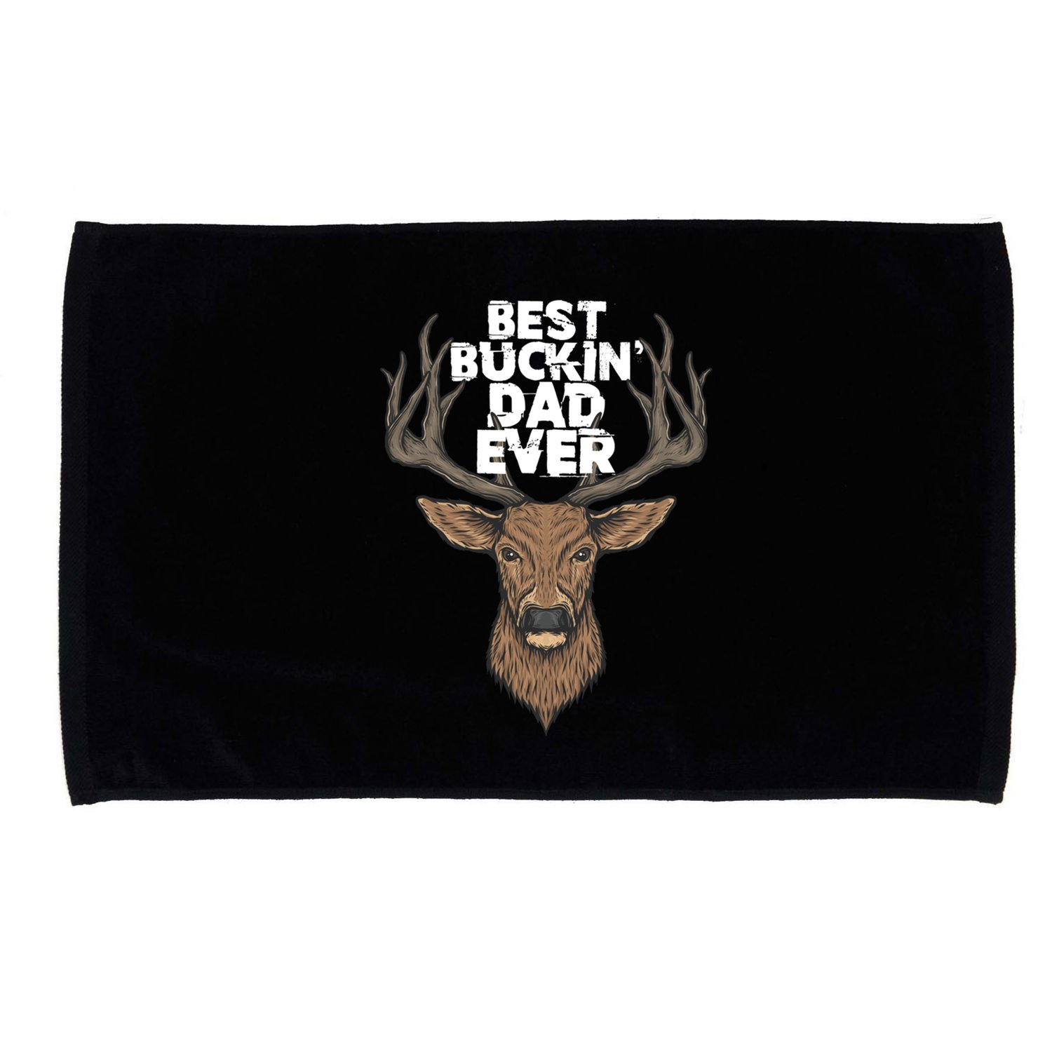 Best Buckin Dad Ever Buck And Deer Hunting FatherS Day Gift Microfiber Hand Towel
