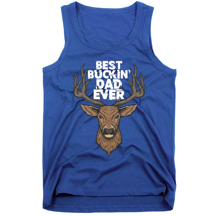 Best Buckin Dad Ever Buck And Deer Hunting FatherS Day Gift Tank Top