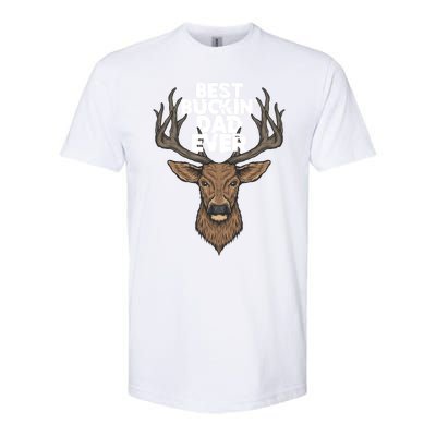 Best Buckin Dad Ever Buck And Deer Hunting FatherS Day Gift Softstyle CVC T-Shirt