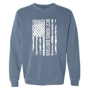 Best Bonus Dad Ever American USA Flag Fathers Day Gift Dad Garment-Dyed Sweatshirt