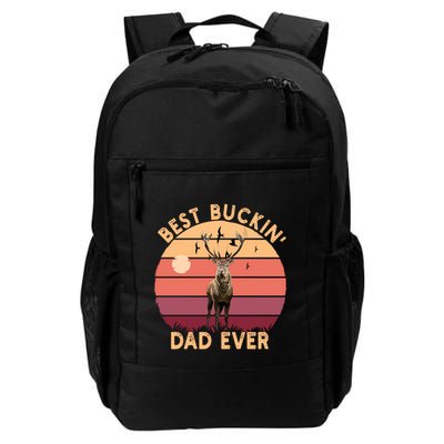 Best Buckin Dad Ever FatherS Day Deer Hunters Hunting Cool Gift Backpack