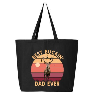 Best Buckin Dad Ever FatherS Day Deer Hunters Hunting Cool Gift 25L Jumbo Tote