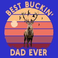 Best Buckin Dad Ever FatherS Day Deer Hunters Hunting Cool Gift Hoodie