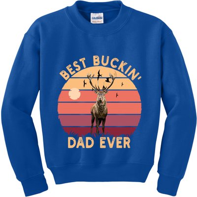 Best Buckin Dad Ever FatherS Day Deer Hunters Hunting Cool Gift Kids Sweatshirt