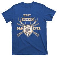 Best Buckin Dad Ever Funny Hunting Father Gift T-Shirt