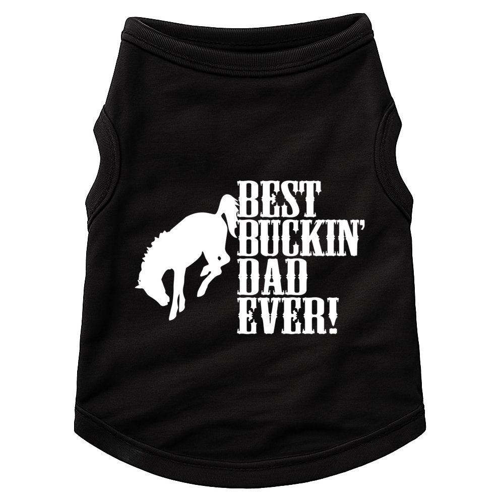Best Buckin Dad Ever Funny For Horse Lovers Funny Gift Doggie Tank