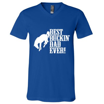 Best Buckin Dad Ever Funny For Horse Lovers Funny Gift V-Neck T-Shirt