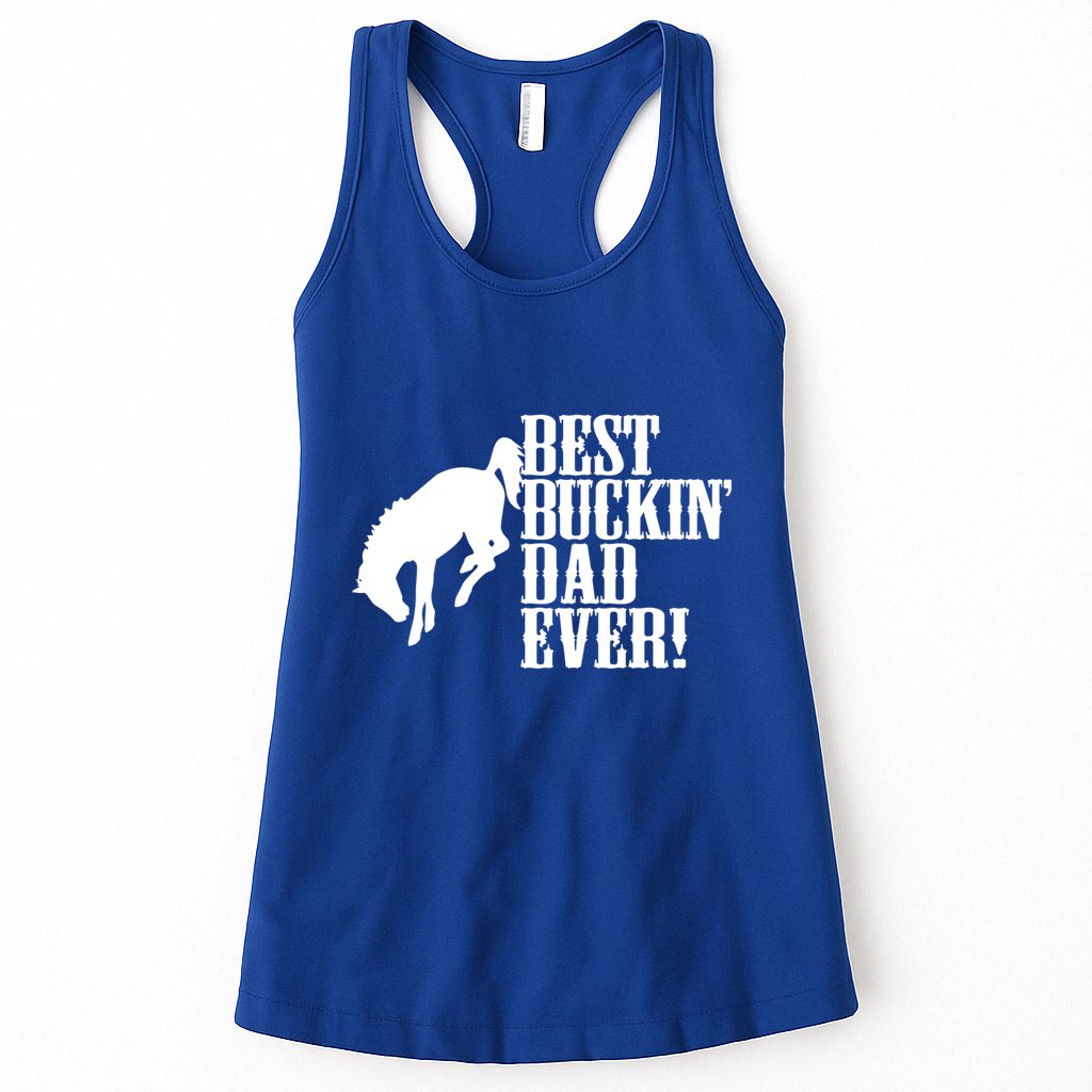 Best Buckin Dad Ever Funny For Horse Lovers Funny Gift Womens Tank Top