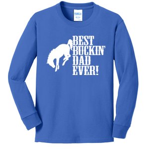 Best Buckin Dad Ever Funny For Horse Lovers Funny Gift Kids Long Sleeve Shirt