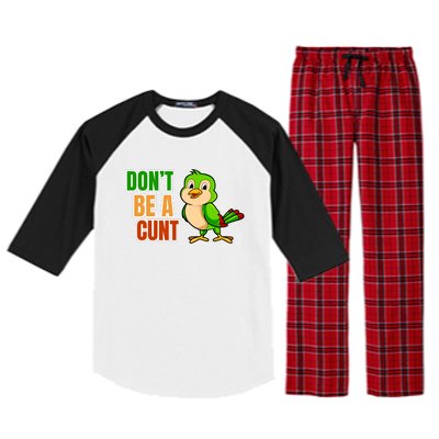 Big Bird Don’t Be A Cunt Raglan Sleeve Pajama Set