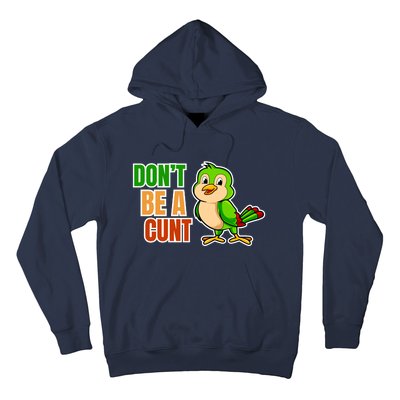 Big Bird Don’t Be A Cunt Hoodie