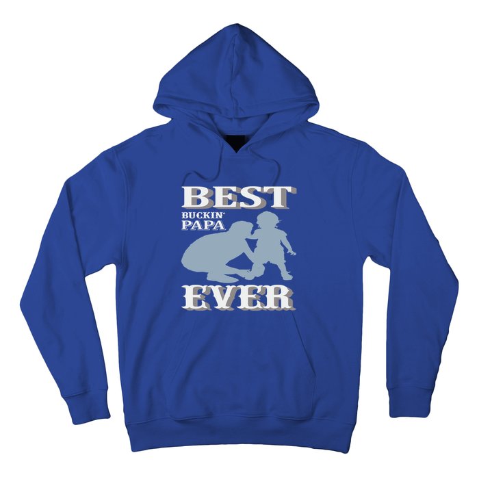 Best Buckin Dad Ever Cool Gift Hoodie