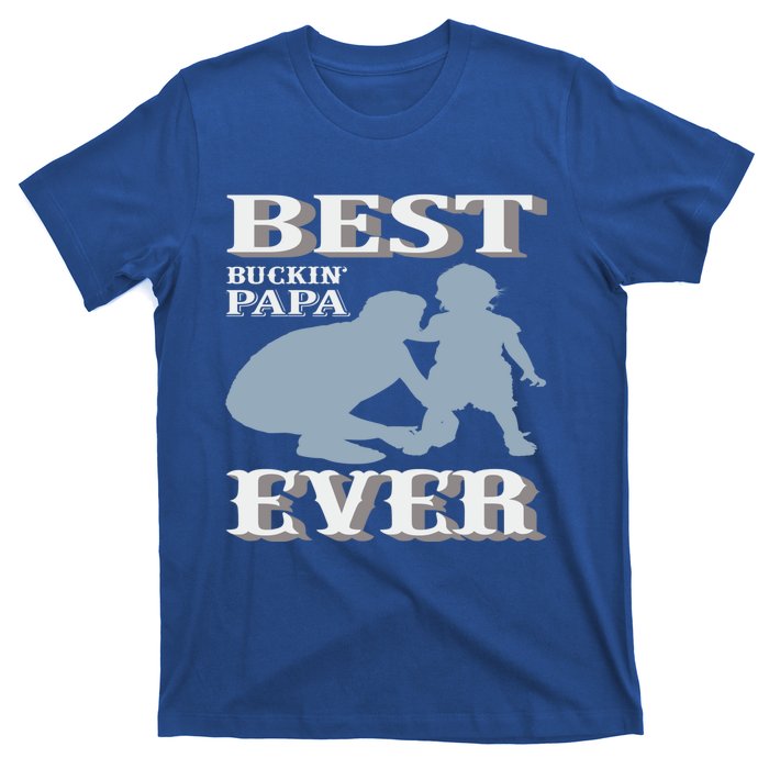 Best Buckin Dad Ever Cool Gift T-Shirt