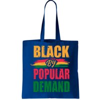 Black By Ded Popular Africanfunny Giftamerican History Proud Month Cool Gift Tote Bag