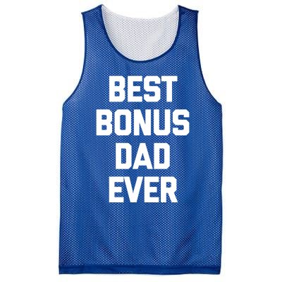 Best Bonus Dad Ever Gift Funny Saying Sarcastic Stepdad Meaningful Gift Mesh Reversible Basketball Jersey Tank