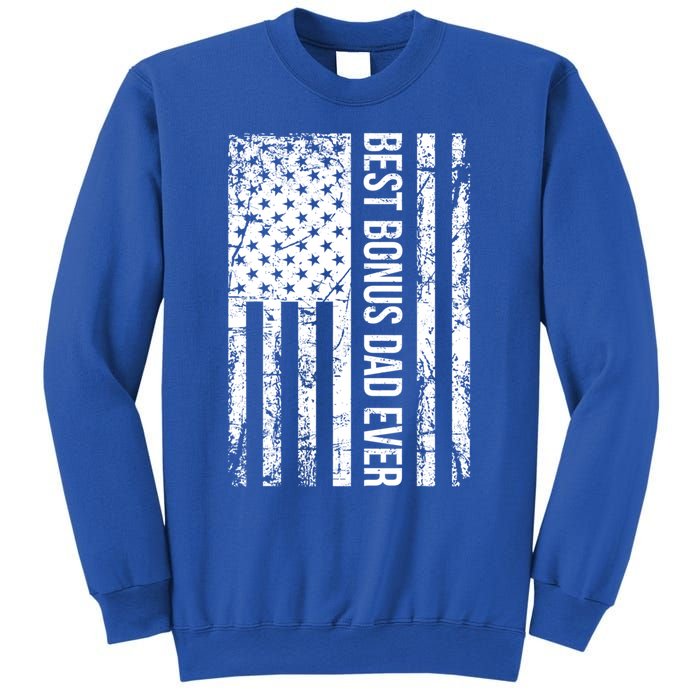 Best Bonus Dad Ever For Stepdad American Flag Dad Funny Gift Sweatshirt