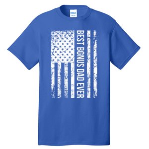 Best Bonus Dad Ever For Stepdad American Flag Dad Funny Gift Tall T-Shirt