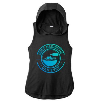 Best Barbecue Dad Ever Grill Bbq Father Daddy Papa Fathers Great Gift Ladies PosiCharge Tri-Blend Wicking Draft Hoodie Tank