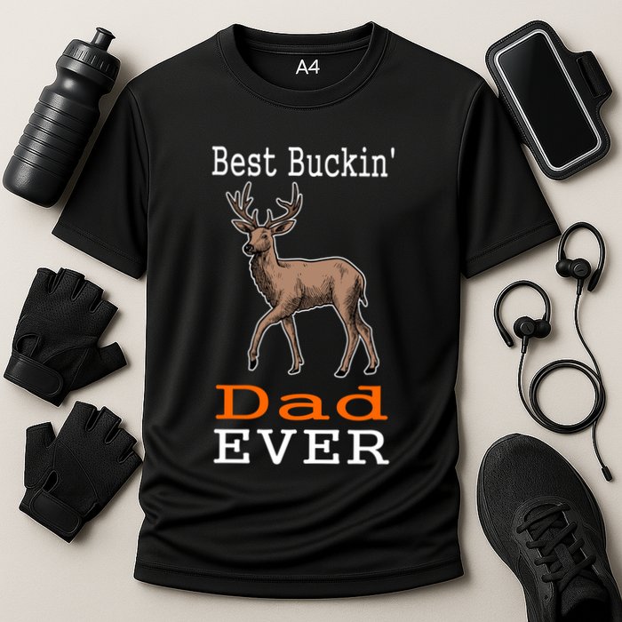 Best Buckin Dad Ever Gift Deer Hunting Funny Cooling Performance Crew T-Shirt