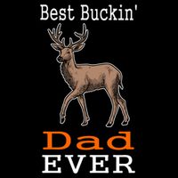 Best Buckin Dad Ever Gift Deer Hunting Funny Cooling Performance Crew T-Shirt