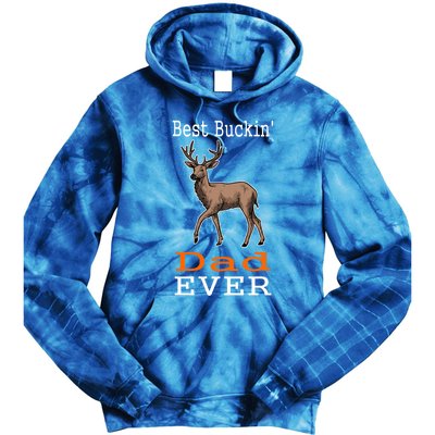 Best Buckin Dad Ever Gift Deer Hunting Funny Tie Dye Hoodie