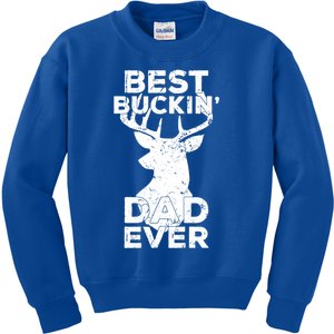 Best Buckin Dad Ever Deer Hunters Dad Gift Kids Sweatshirt