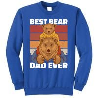 Best Bear Dad Ever For Father's Day Gift Tall Sweatshirt