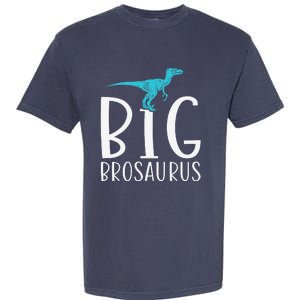 Big Brosaurus Dinosaur Big Brother Garment-Dyed Heavyweight T-Shirt