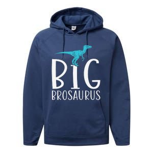 Big Brosaurus Dinosaur Big Brother Performance Fleece Hoodie