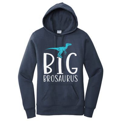 Big Brosaurus Dinosaur Big Brother Women's Pullover Hoodie