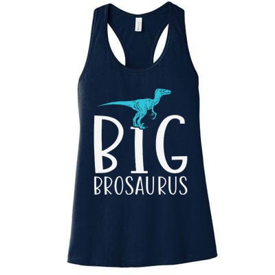 Big Brosaurus Dinosaur Big Brother Women's Racerback Tank