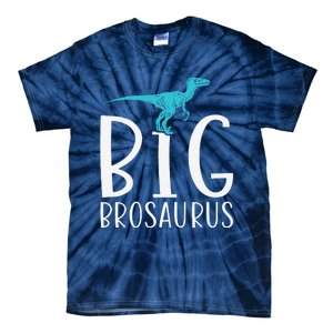 Big Brosaurus Dinosaur Big Brother Tie-Dye T-Shirt