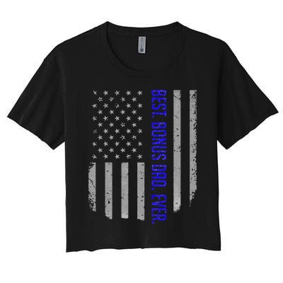 Best Bonus Dad Ever American Flag Gift For Fathers Day Women's Crop Top Tee