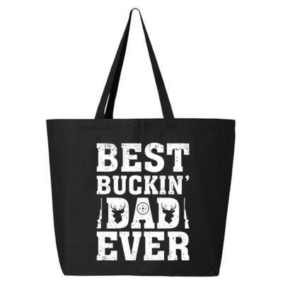 Best Buckin Dad Ever Deer Hunters FatherS Day Cool Gift 25L Jumbo Tote